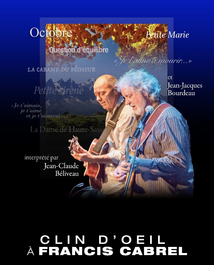 Clin d’oeil à Francis Cabrel